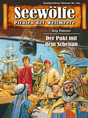 cover image of Seewölfe--Piraten der Weltmeere 251